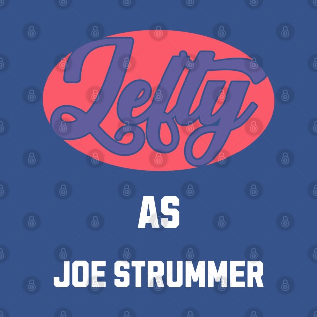 Lefty As Joe Strummer by DavidBriotArt