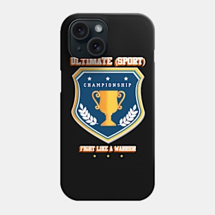 Ultimate (sport) Phone Case