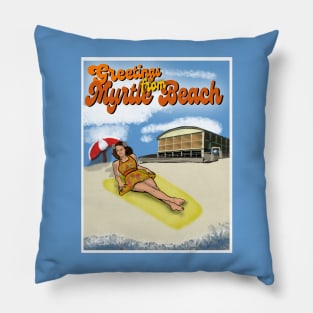 Greetings From Myrtle Beach Pillow