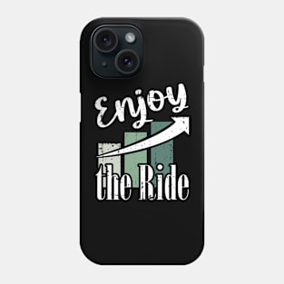 Enjoy the Ride Phone Case