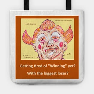 Tired of Winning Yet? Tote