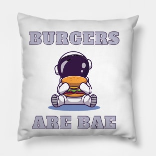 BURGUERS ARE BAE Pillow