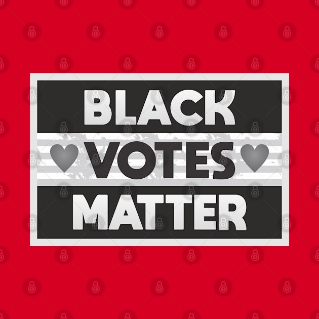 Black Votes Matter by Dale Preston Design