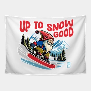 Up to Snow Good - Snowboarder Gnome - Funny Christmas - Happy Holidays - Xmas Tapestry