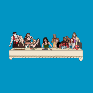 The Last Supper of the Real Housewives T-Shirt