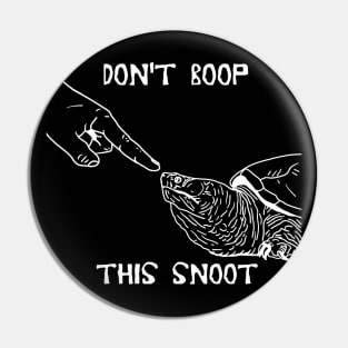 Don't Boop Snapping Turtles! Pin