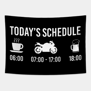 Motorcycle Funny Road Bike Today's Schedule Tapestry