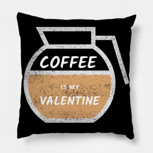 Coffee is my Valentine - Coffee Pot Pillow