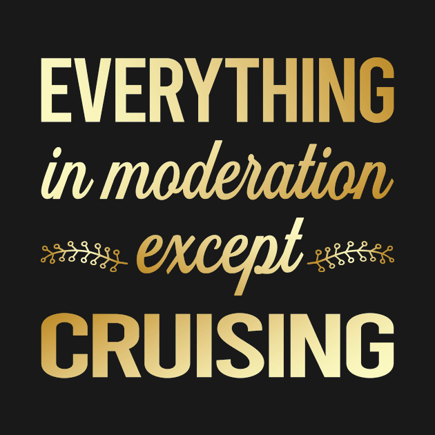 Funny Moderation Cruising Cruise by lainetexterbxe49