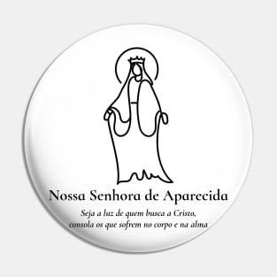 Our Lady of Aparecida (Nossa Senhora da Conceição Aparecida) 12B Pin