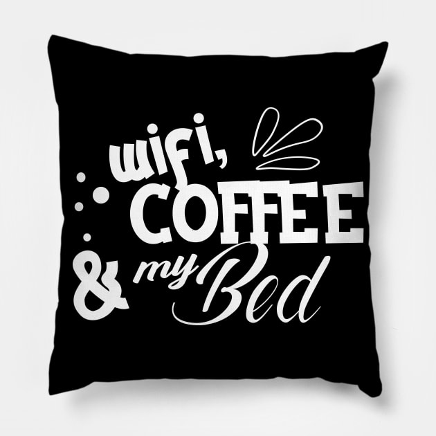 Wifi Coffee and my bed Pillow by KC Happy Shop