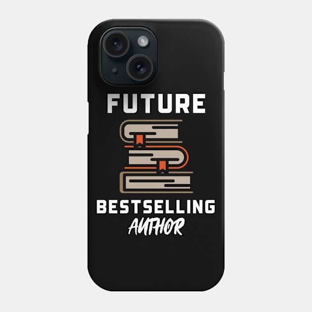 Future Bestselling Author Phone Case by Orange-Juice