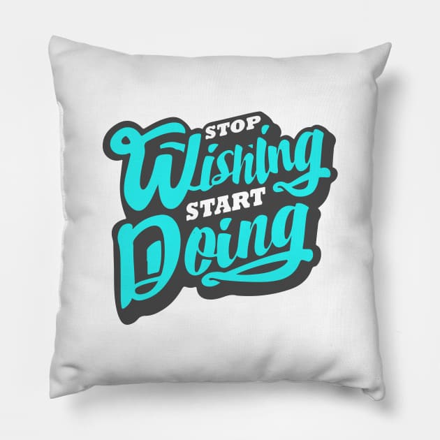 'Stop Wishing Start Doing' Ocean Conservation Shirt Pillow by ourwackyhome