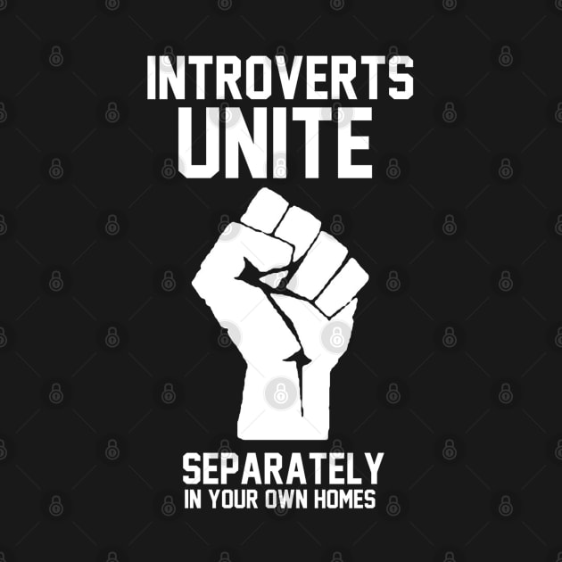 Introverts unite separately in your own homes by locodesignart2