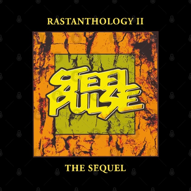 Rastanthology II Steel Pulse The Sequel by hannahalras