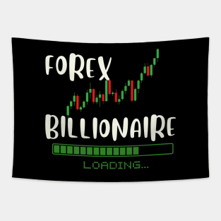 forex billionaire loading Tapestry