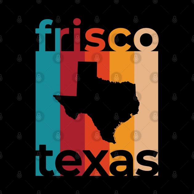 Frisco Texas Retro by easytees