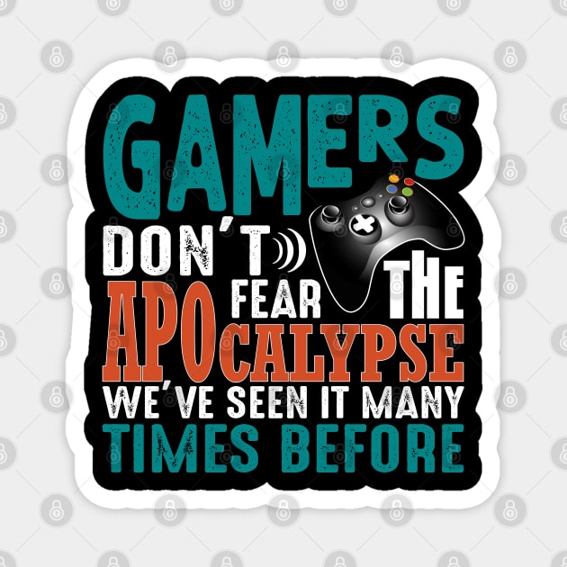 Gamers Don't Fear The Apocalypse Magnet by Made In Kush