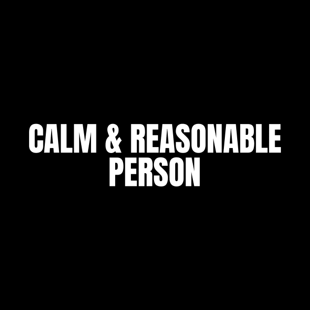 Calm and reasonable person by TsumakiStore