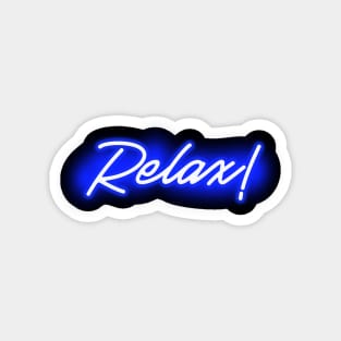 Relax (Blue Neon Sign) Magnet