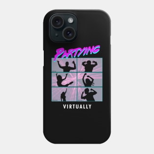 Partying Virtually Phone Case