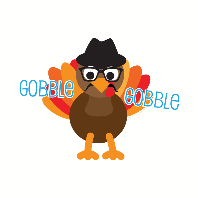 Gobble Gobble Thanksgiving Funny Turke by Gobble_Gobble0