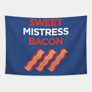 Sweet Mistress Bacon Tapestry