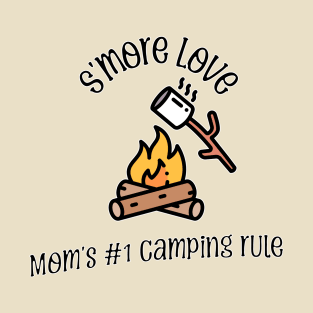 S'more Love - Mom's #1 Camping Rule T-Shirt