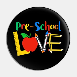 Pre-School Love, Teacher Student Classroom Gift Tools Design Present Pin