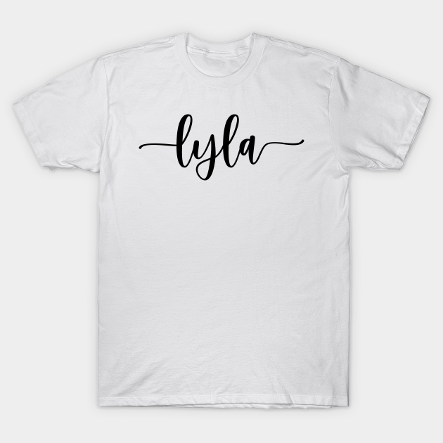 Lyla Name Label Beautiful Calligraphy - Lyla - T-Shirt | TeePublic