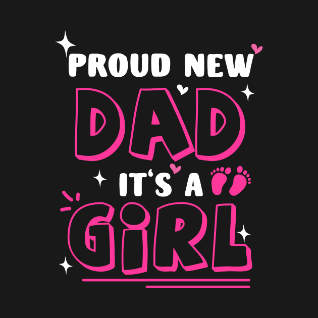 Proud New Dad It's A Girl Mother's Day by Sky full of art