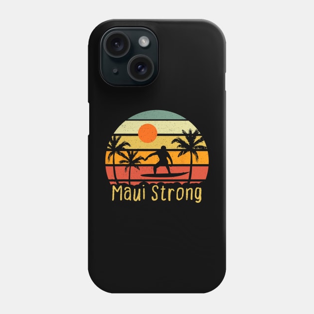 Pray for Maui Hawaii Strong Phone Case by everetto