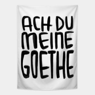 Goethe Humor, Ach Du meine Goethe Tapestry