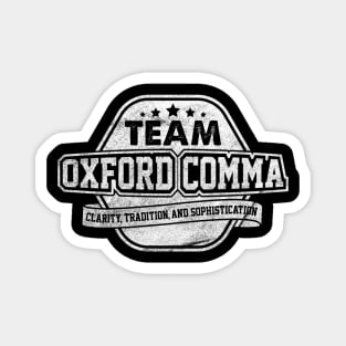 Team Ox-ford Comma' Ox-ford Comma Magnet