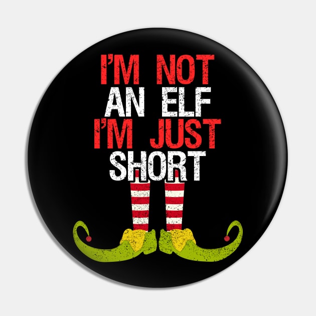 I'm Not An Elf I'm Just Short Funny Christmas Gift Pin by thuden1738