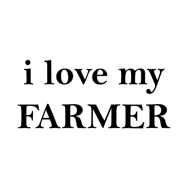 I Love my Farmer by Souna's Store