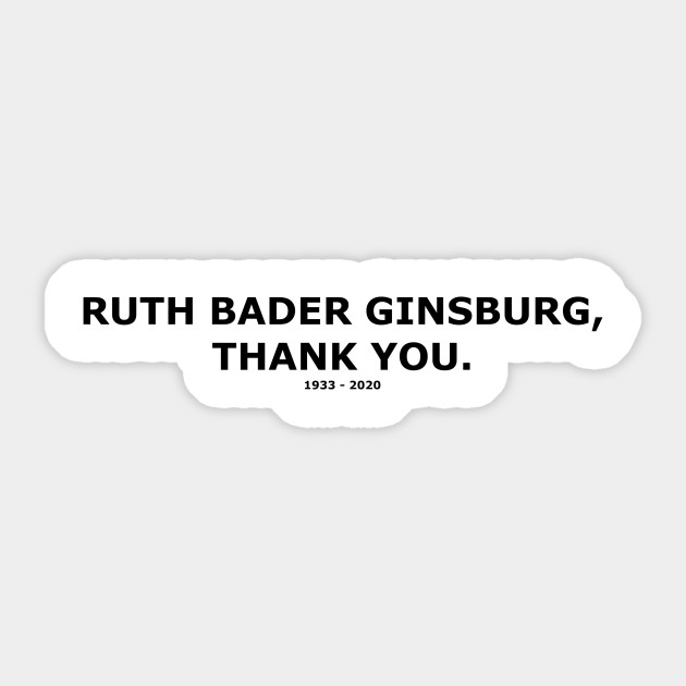 Ruth Bader Ginsburg RBG 2 - Ruth Bader Ginsburg - Sticker