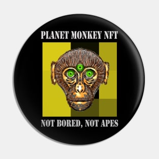 On Planet Monkey nft Collection Not Bored Apes Pin