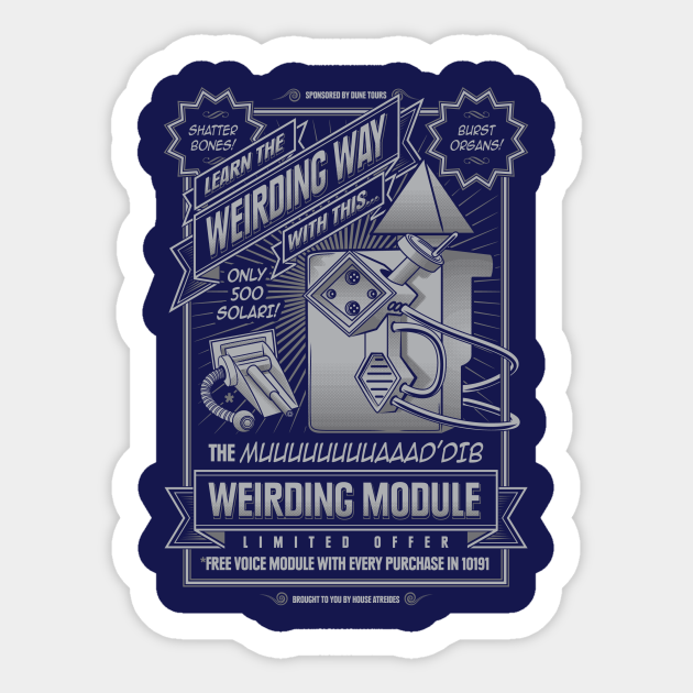 Weirding Module - Dune - Sticker