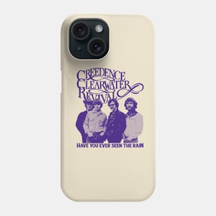 Creedence Clearwater Revival Have You Ever Phone Case