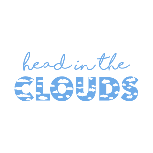 head in the clouds T-Shirt