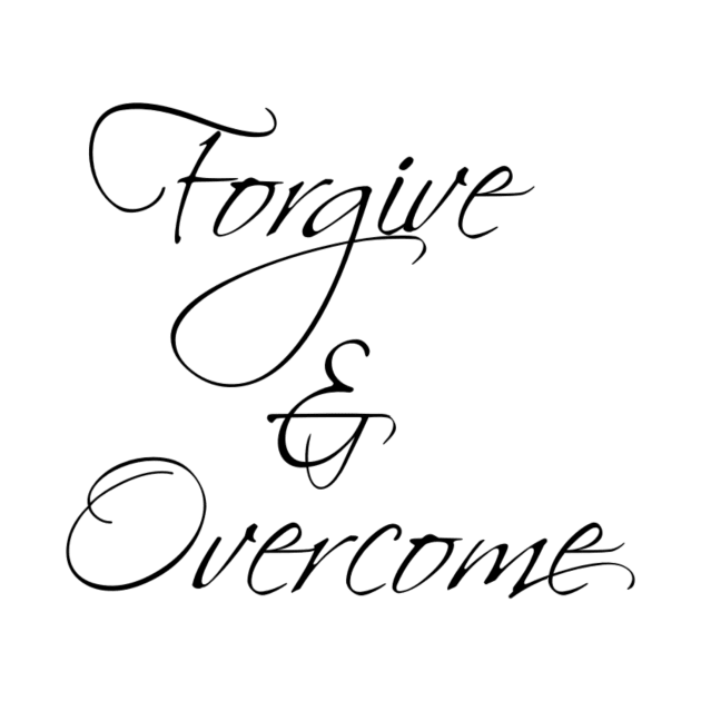 Forgive & Overcome by josielyn00