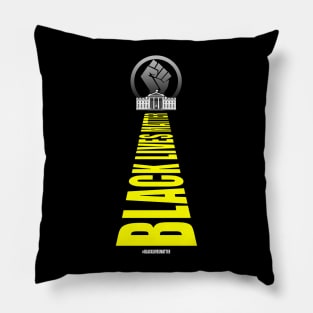 Black Lives Matter - Road to the White House Pillow