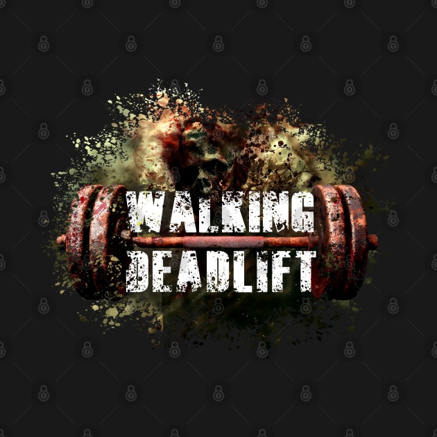 Deadlift Walking Dead by hulusinationz