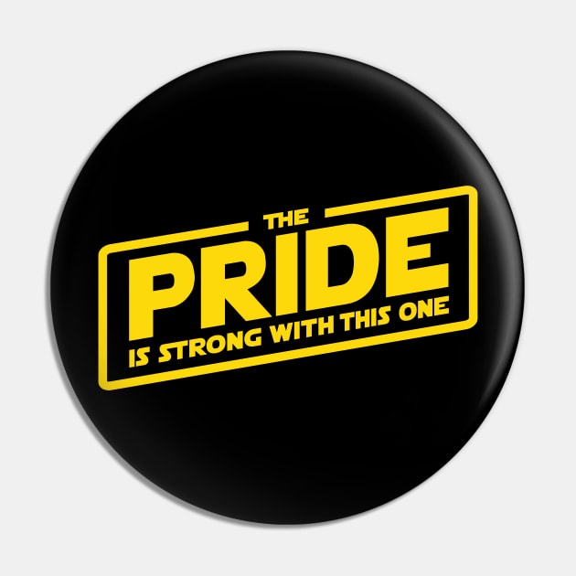 The Pride is Strong Pin by BignellArt