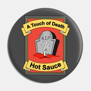 A touch of Death Pin