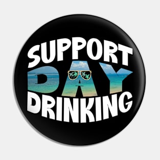 Summer Support Day Drinking Pin