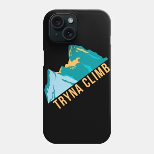 Tryna Rock Climbing Phone Case