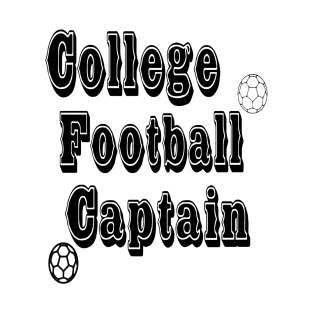 College Football Captain Typographic Design - Football Enthusiast's Pride T-Shirt