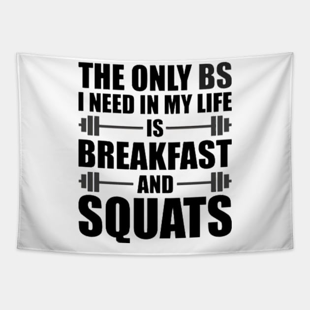 Breakfast And Squats Tapestry by Terrymatheny